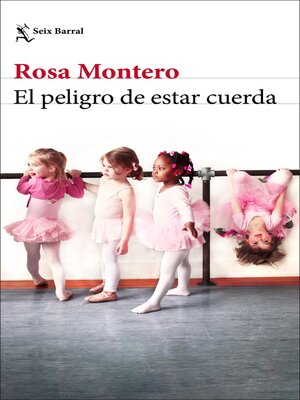 cover image of El peligro de estar cuerda